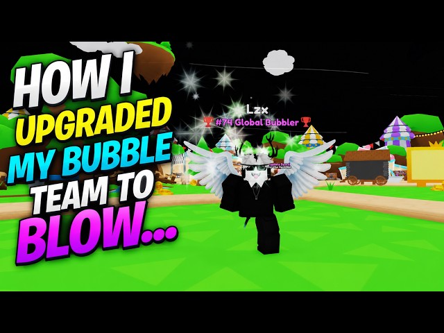 HOW I UPGRADED MY TEAM TO BLOW 744M BUBBLES PER CLICK IN BUBBLEGUM SIMULATOR INFINITY