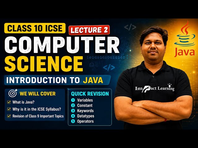 Mission ICSE 2027 | Computer Science | Lecture 1 (Part 2) | Basics of 9th 
