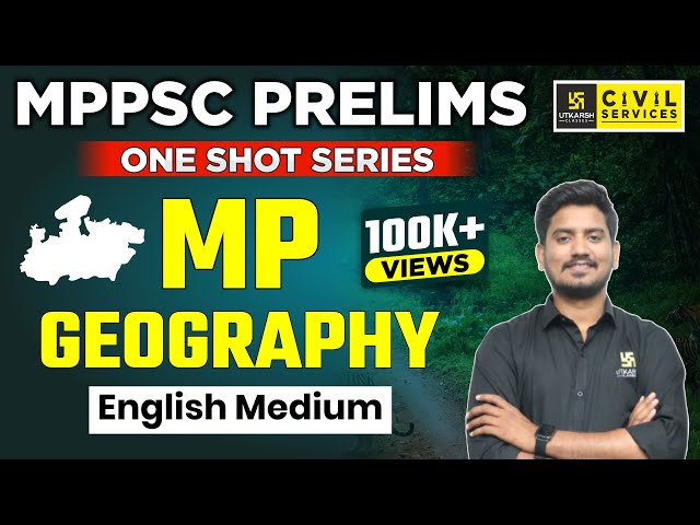 MPPSC Prelims Quick Revision | Complete MP Geography in One Shot (English Medium) |Sourabh Yadav Sir