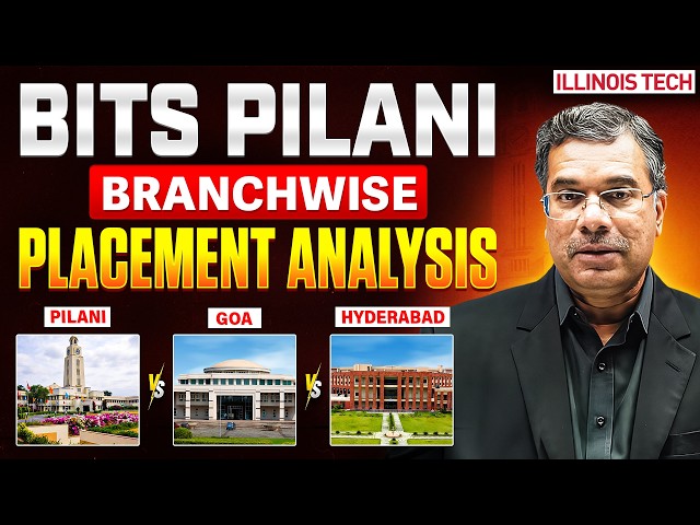 BITS Pilani vs Goa vs Hyderabad Branch Wise Placement Analysis 2026 📊 | BITS Pilani | Btech360
