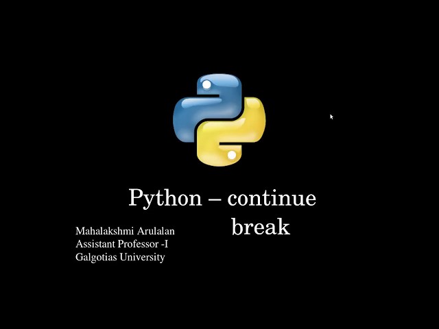 007 continue break in Python | English