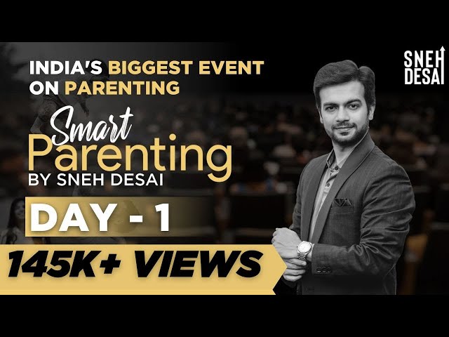Parenting Mistakes to Avoid | Day 1 | 3 Day of Smart Parenting Workshop by Sneh Desai