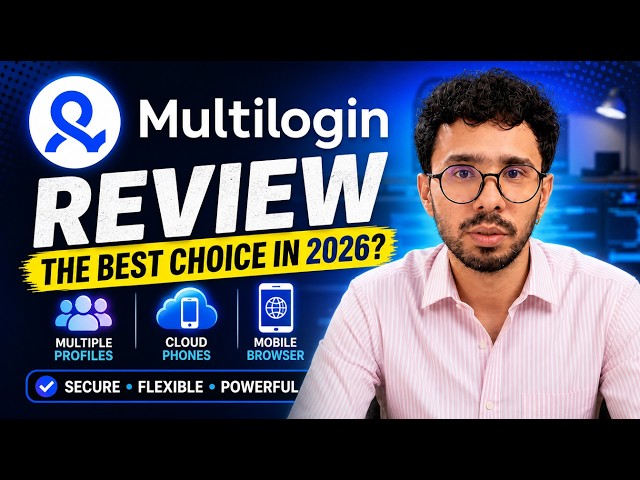 Multilogin Review 2026: Honest Test After Years of Use (Watch Before You Buy)