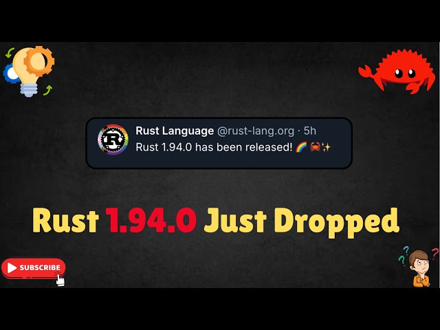 Rust 1.94.0: New Features, Library Enhancements, and Improved Tooling