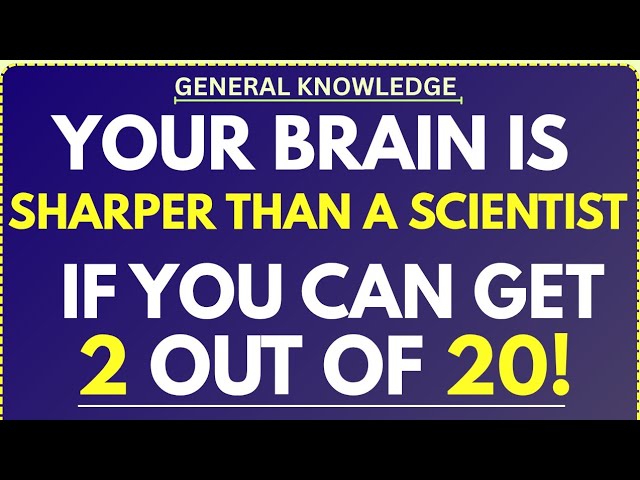 YOUR BRAIN IS SHARPER THAN A SCIENTIST'S IF YOU SCORE 10 OUT OF 40! 🚀