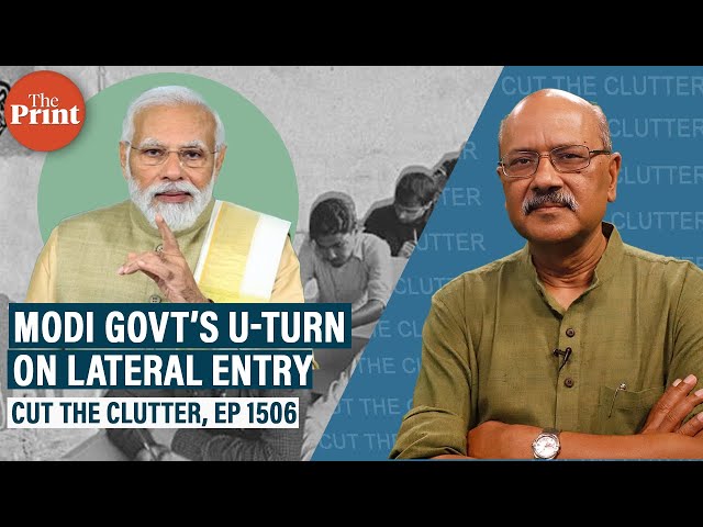 Modi govt's U-turn on lateral entry in civil service: Why it failed & a case for such reform