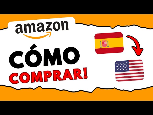 How to Buy on Amazon US from Spain (in 1 minute!)