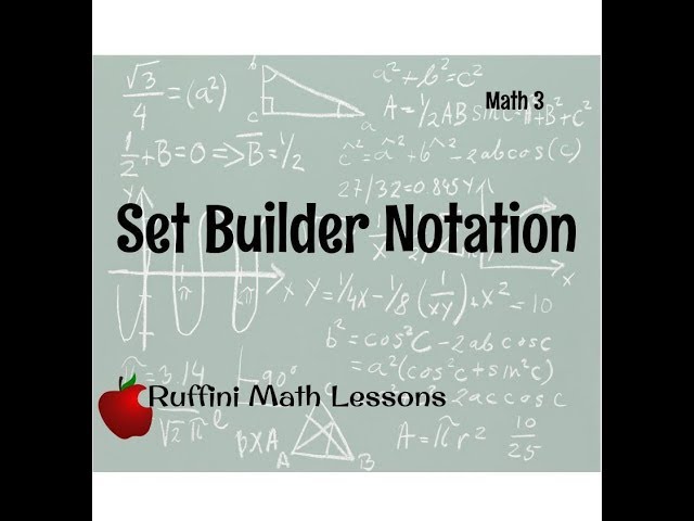 Set Builder Notation