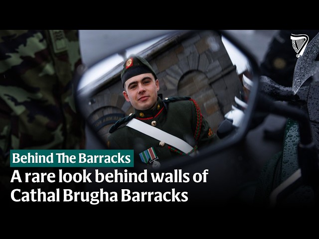 A rare look behind the walls of Cathal Brugha Army Barracks