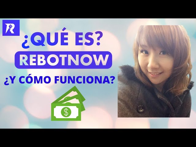 CÓMO FUNCIONA REBOTNOW