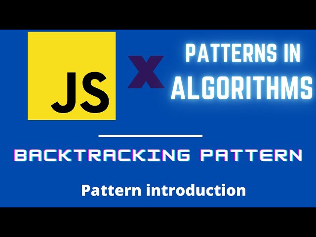 Everything You Need to Know About backtracking algorithms for interviews | JavaScript #algorithm