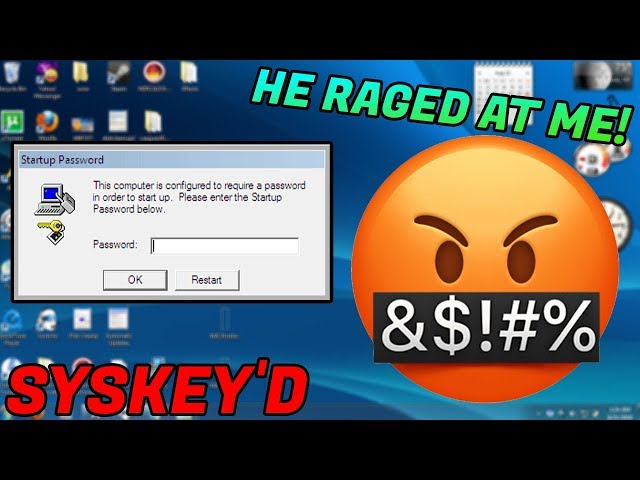 SCAMMER RAGES WHEN I TRY TO SYSKEY HIM! [SYSKEY'D]