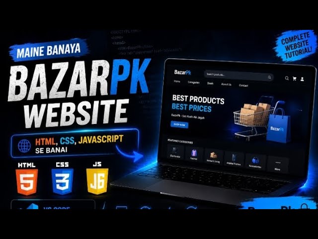 How I Built BazarPk Website Using HTML, CSS & JavaScript#yks2026 #developer #html #coding 