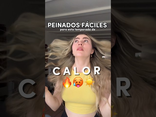 EASY and pretty hairstyles for these HOT days 🥵🔥☀️