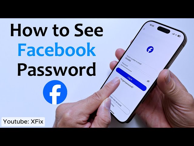How to See Your Facebook Password on iPhone