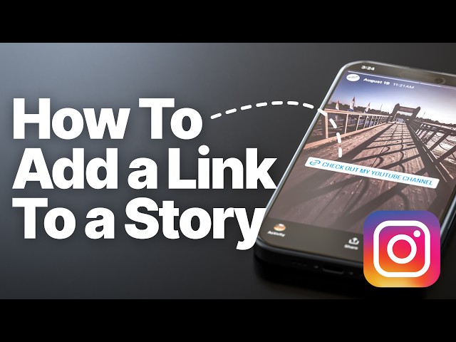 How to Add a Clickable Link to Instagram Story (Step-by-Step Tutorial)