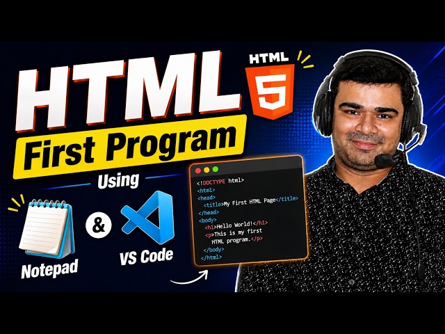 HTML First Program | Hello World in Notepad & VS Code
