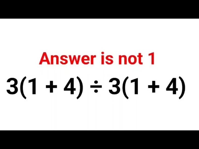 3(1 + 4) ÷ 3(1 + 4) Answer is not 1. Can you solve this Ukraine IQ test? #math #percentages #ukraine
