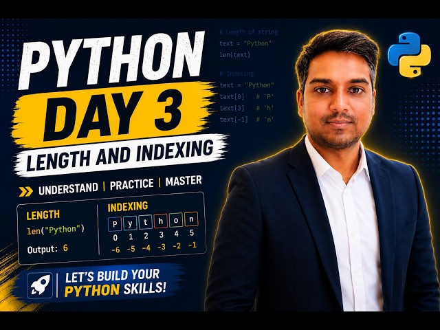 Python Day 3 – Length & Indexing | Complete Guide for Beginners