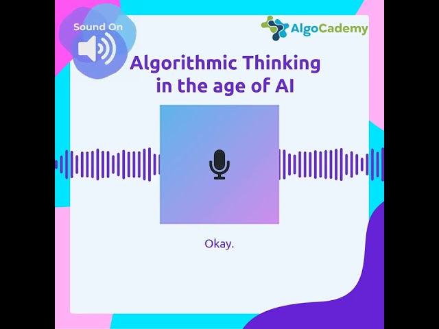 Algorithmic Thinking in the age of AI