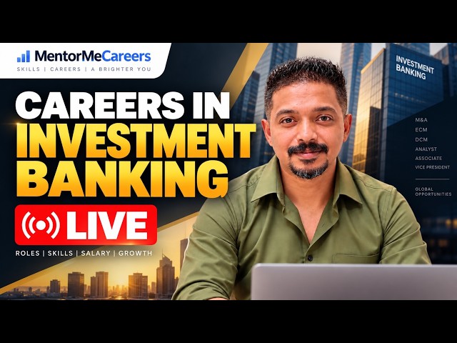 Careers in Investment Banking | Roles, Skills, Salary & Career Path