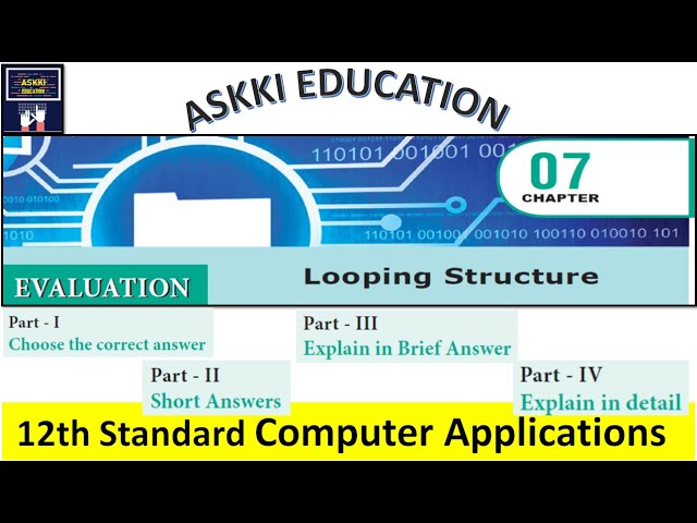 💥 12th Computer Applications Chapter 7 Looping structure - Book back questions and answers  English