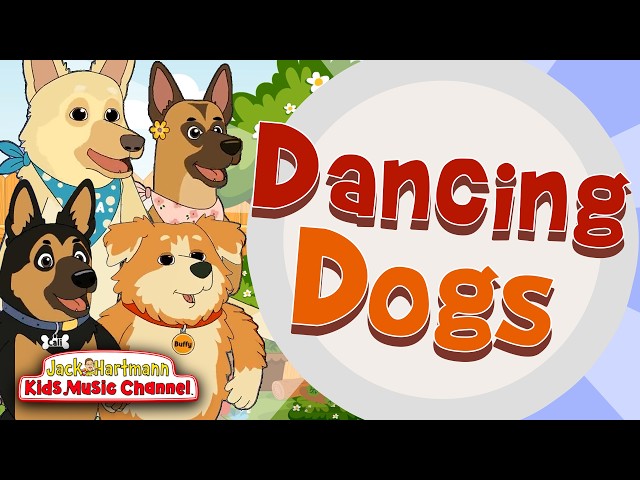 Dancing Dogs! | Fun Dance Song for Kids | Jack Hartmann