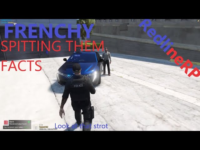 Frenchie Spitting Some Facts | RedlinRP