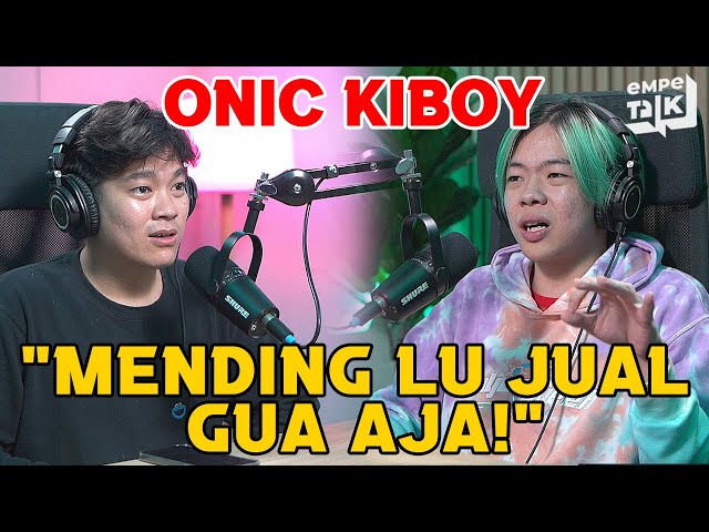 Kiboy Asked to be Sold by ONIC?! The Hard Journey of ONIC Kiboy! - EMPETALK Kiboy