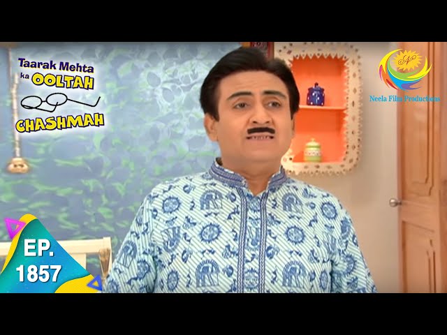 Taarak Mehta Ka Ooltah Chashmah - Episode 1857 - Full Episode