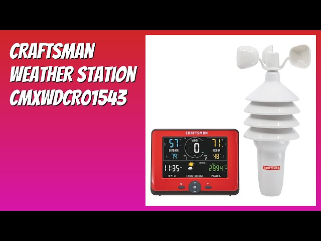 REVIEW (2026): CRAFTSMAN Weather Station CMXWDCR01543. Features