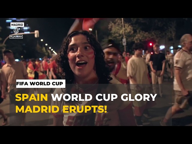 Spain Wins FIFA World Cup 2026 | Fans Erupt in Celebration Across Madrid