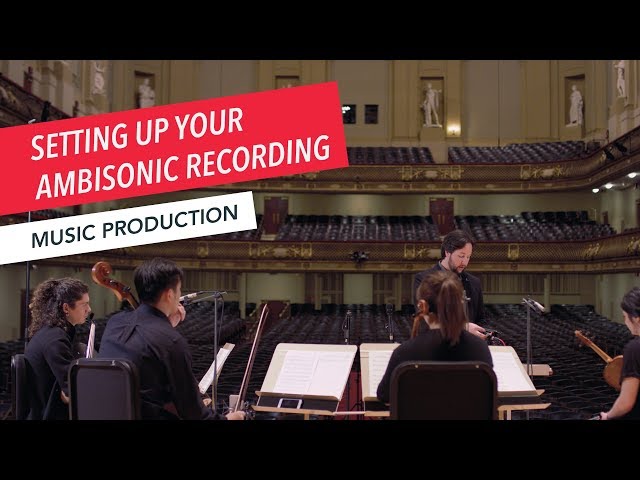 How to Set Up Your Ambisonic Recording | 360° | VR | Spatial Audio | Recording | Part 4/7