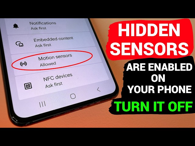 Turn Off These 3 Hidden Sensors on Your Android Phone