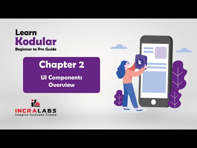 Kodular Beginner Class 2: Exploring UI Components