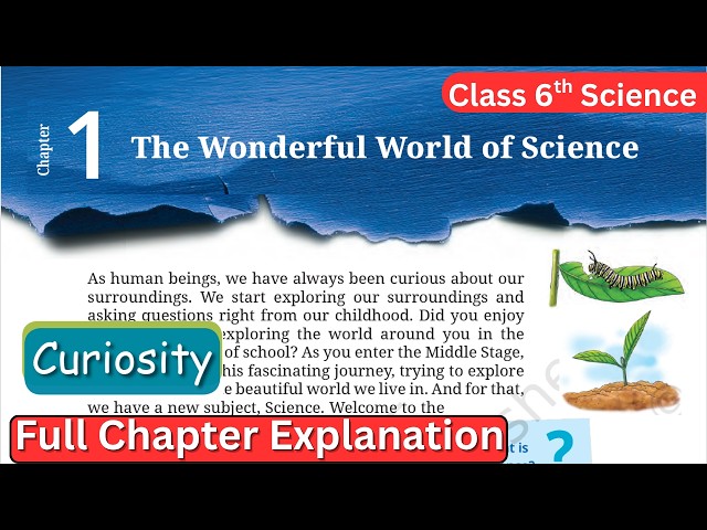 Class 6 Curiosity Chapter 1 - The Wonderful World of Science | 2026-27 Session