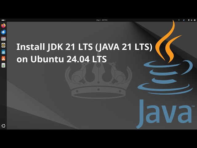 How to install Oracle JDK 21 (JAVA 21 LTS) on Ubuntu 24.04 LTS | JDK 21 | JAVA 21