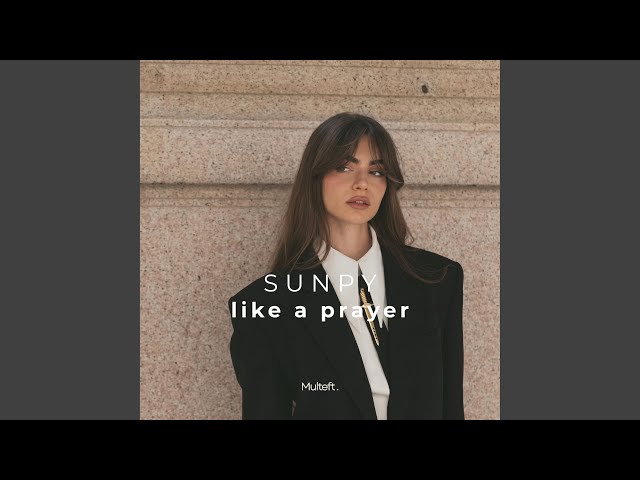 like a prayer