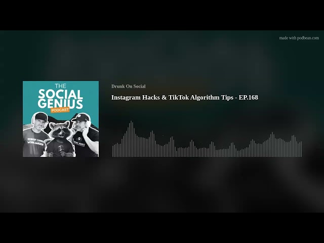 Instagram Hacks & TikTok Algorithm Tips - EP.168