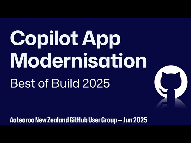 Copilot App Modernisation (Best of Build 2025) with Jerome Brown