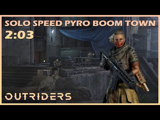 Outriders | Solo Pyro | Boom Town | New Horizon Speedrun - 2:03 | 1440P 60FPS