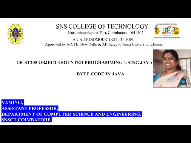 Byte Code in JAVA | OOPS Using JAVA | SNS Institutions