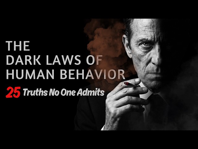 The Dark Laws of Human Behavior (Full Audiobook) — 25 Truths No One Admits