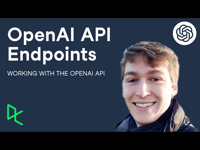 OpenAI API Endpoints | What You Need to Know