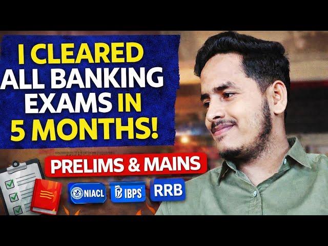 How I Cleared ALL Banking Prelims & Mains in Just 5 Months | My Real Strategy