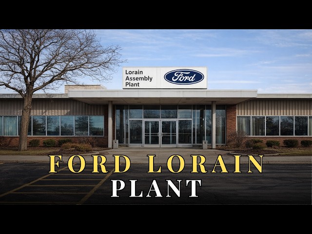 The FORGOTTEN Factory: Why Ford Shut Down the Lorain Truck Plant ?