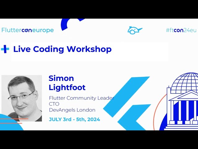 Live Coding Workshop - Simon Lightfoot | Fluttercon EU 2024