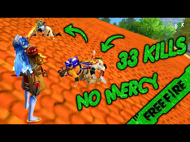 [B2K] NOBODY COULD STOP THIS 33 KILL SOLO RUN 🔥#garenafreefire #b2k #freefire