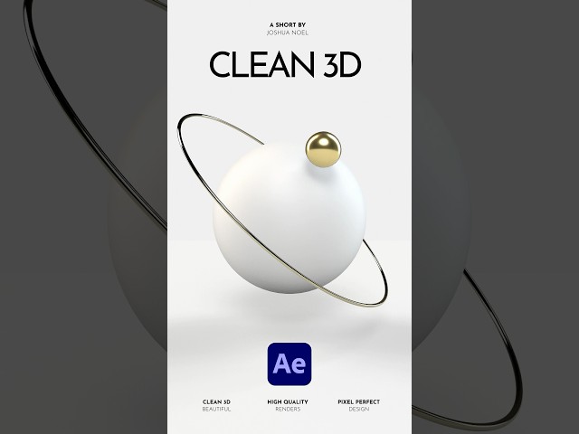 Make the Cleanest 3D Motion Graphics in After Effects