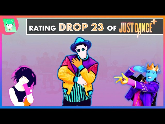 RATING MAY 2026 DROP OF JUST DANCE + (PLUS) - I Don't Care, Canned Heat...